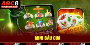 Mini bầu cua – Trò chơi giải trí hàng đầu tại ABC8 2025