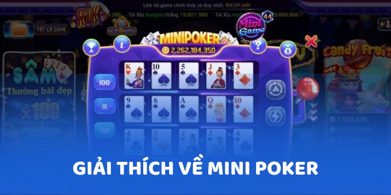 Giải thích MiniPoker là game như thế nào?