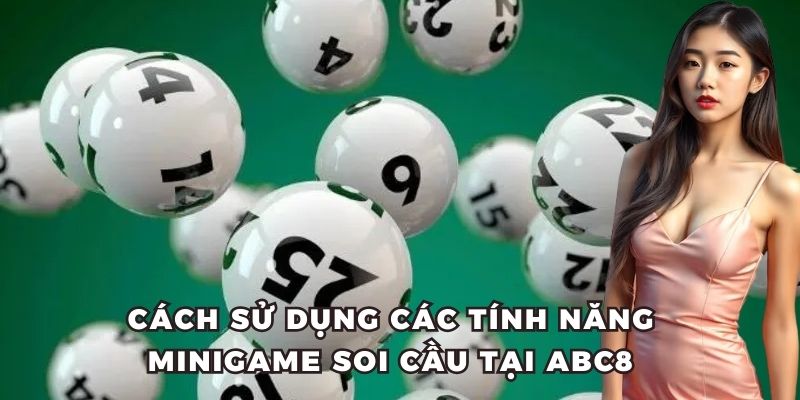 Các bước để sử dụng tính năng độc quyền tại ABC8