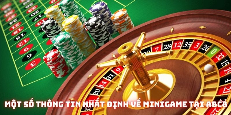 Một số thông tin nhất định về minigame tại ABC8